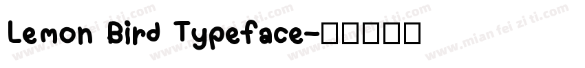 Lemon Bird Typeface字体转换